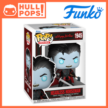 Load image into Gallery viewer, #1945 - Sleepy Hollow - Headless Horseman