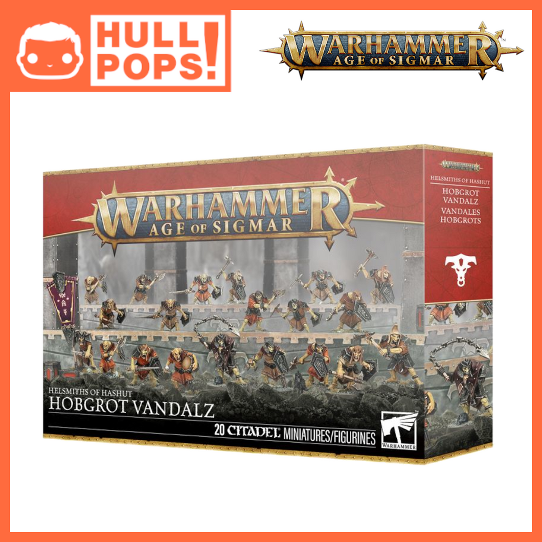 Helsmiths of Hashut: Hobgrot Vandalz