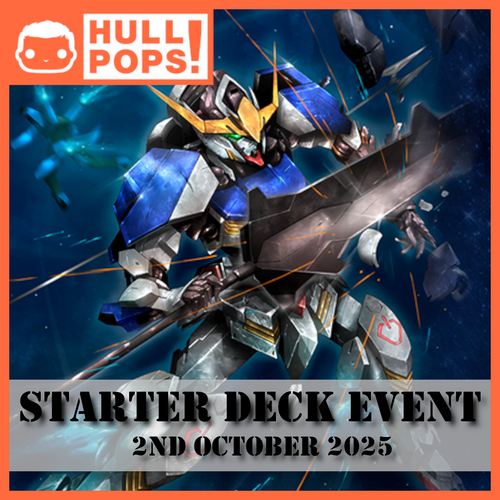 Gundam TCG - ST05 Starter Deck Event - Event Ticket! - 2nd October 2025