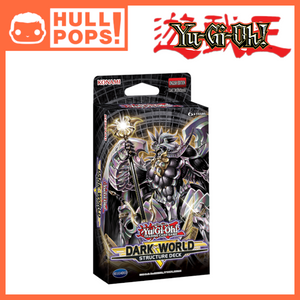 Yu-Gi-Oh! - Dark World Structure Deck Hull Pops Ltd Yu-Gi-Oh! - Dark World Structure Deck Hull Pops Ltd