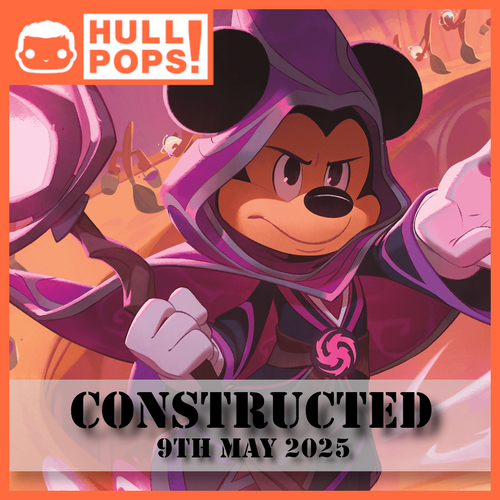 Lorcana - Constructed #7 - Event Ticket! - 9th May 2025
