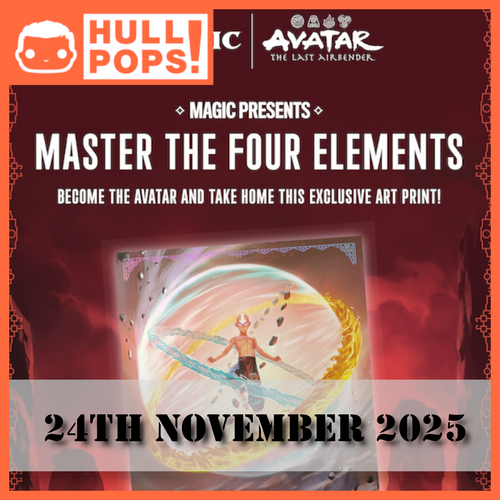 Magic: The Gathering - Avatar - Master The Four Elements - Event Ticket! - 24th November 2025