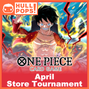 One Piece - Store Tournament - April 2025 - Event Ticket! - 10th April 2025