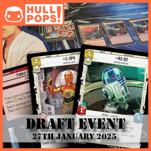 Star Wars: Unlimited Twilight of the Republic - Draft Play #2 - Event Ticket! - 27th January 2025