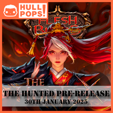 Load image into Gallery viewer, Flesh &amp; Blood - The Hunted Pre-Release - Event Ticket - 30th January 2025